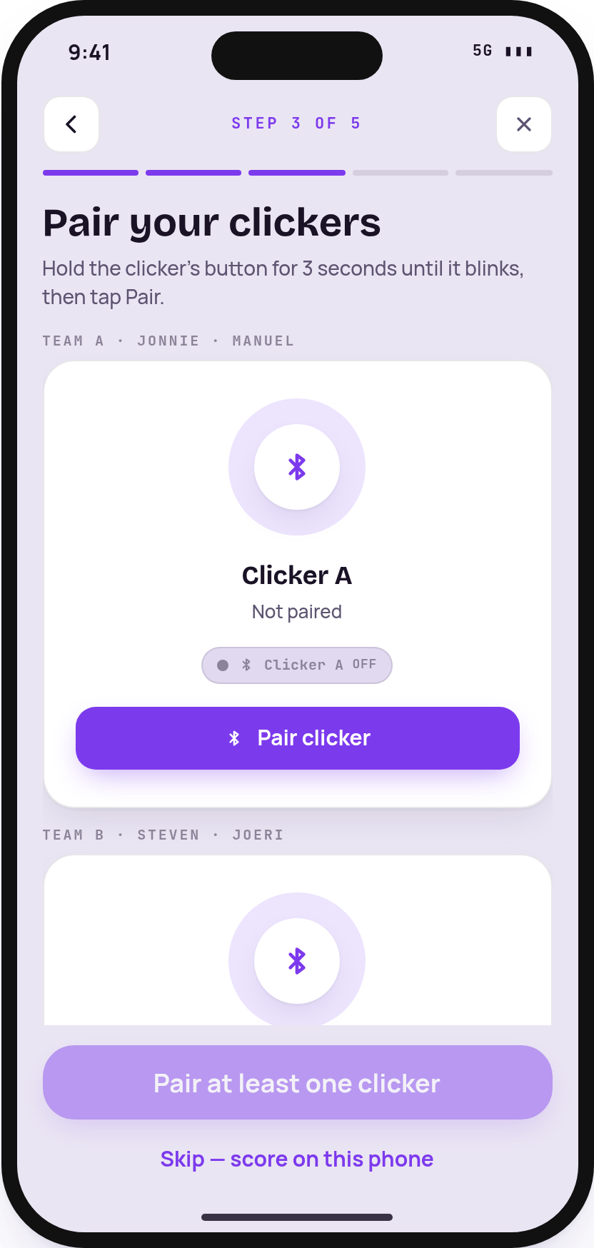 Pair your clickers step, with a Pair clicker button for each team